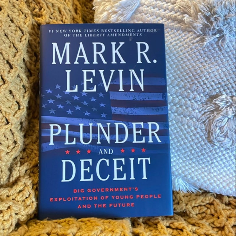 Plunder and Deceit