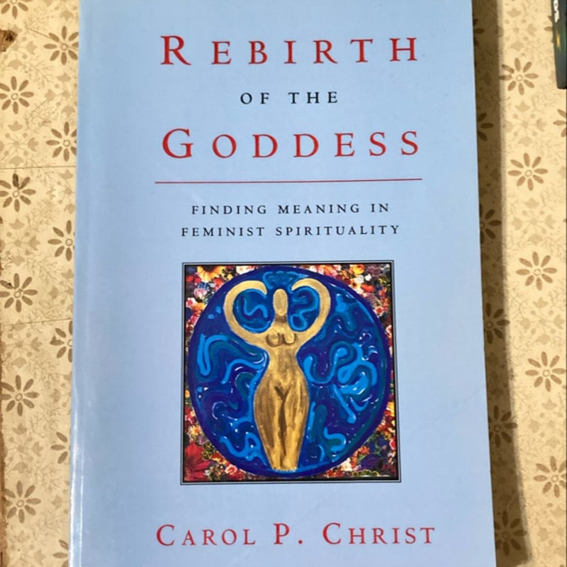 Rebirth of the Goddess