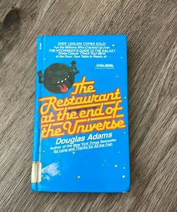 The Restaurant at the end of the Universe 
