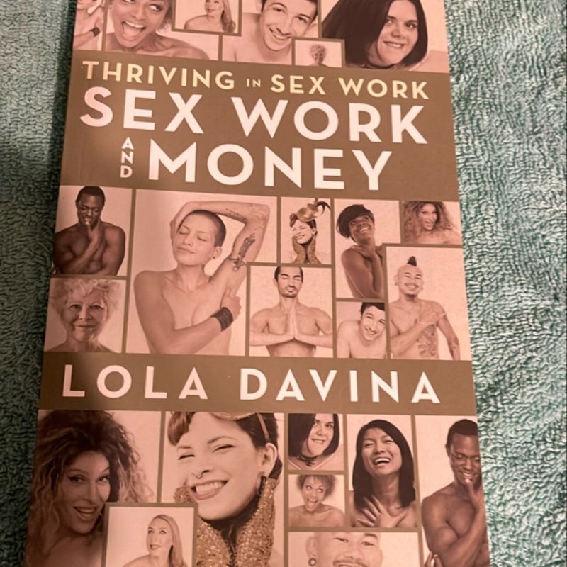 Thriving in Sex Work: Sex Work and Money