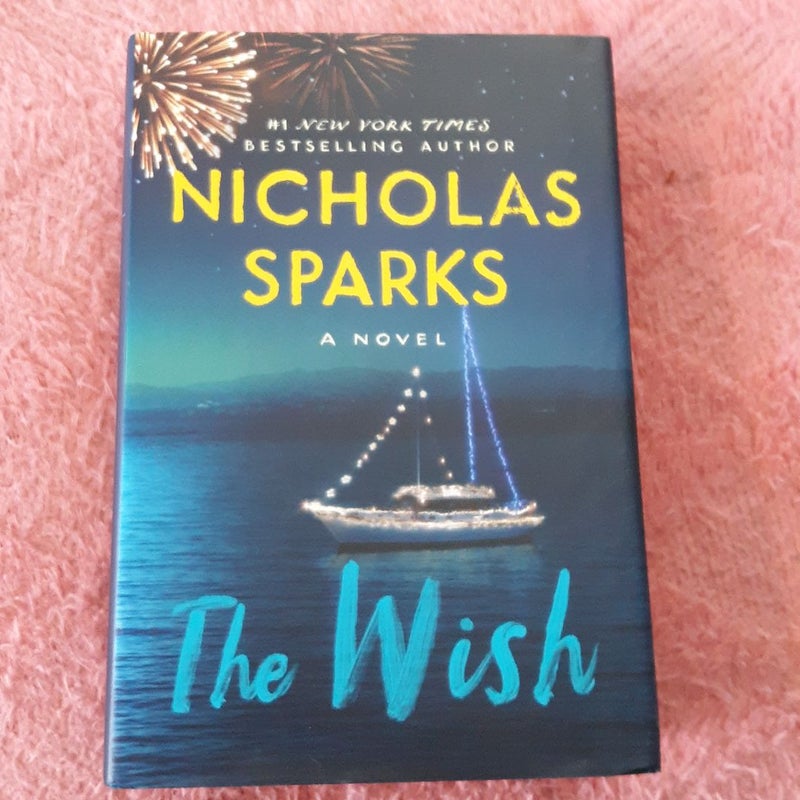 The Wish - by Nicholas Sparks (Hardcover)