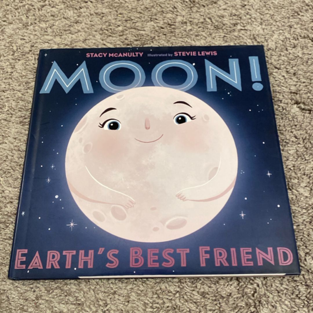 Moon! Earth's Best Friend