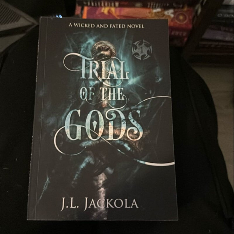 Trial of the Gods- Signed by the Author