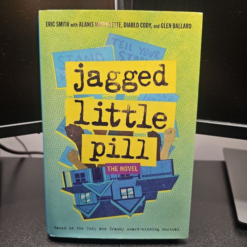 Jagged Little Pill: the Novel