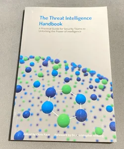 The Threat Intelligence Handbook