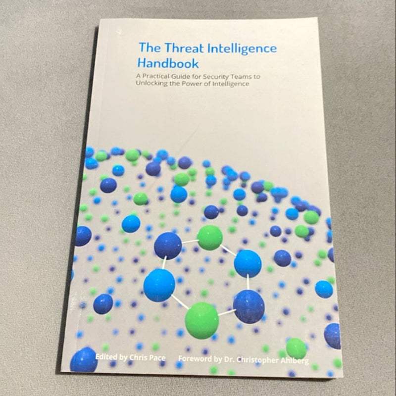 The Threat Intelligence Handbook