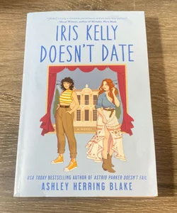 Iris Kelly Doesn't Date