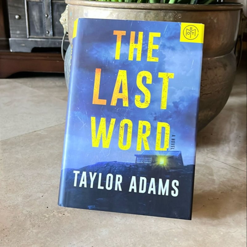 The Last Word (BOTM edition) 