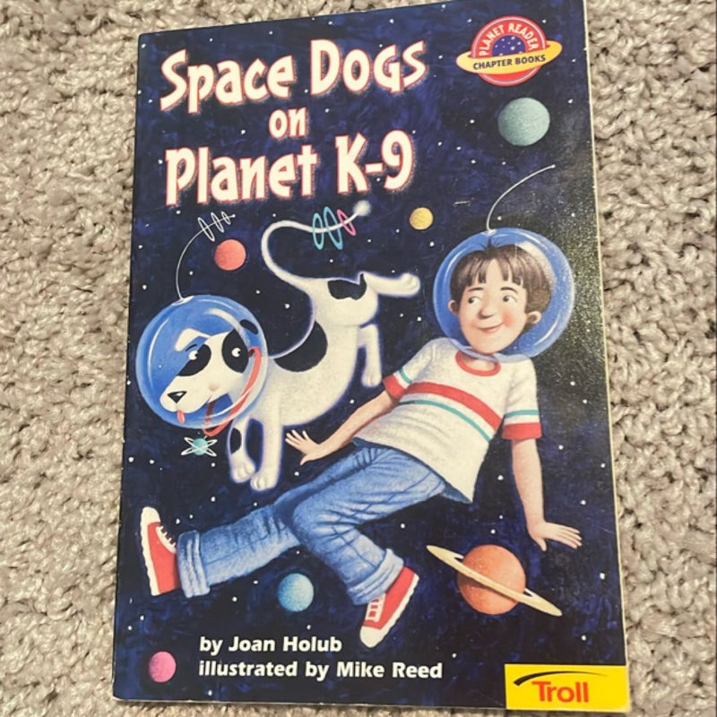 Space Dogs on Planet K-9
