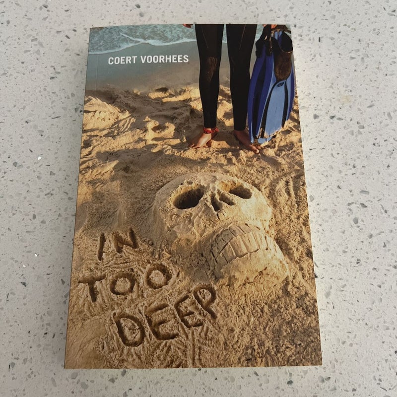 In Too Deep