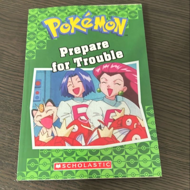 Prepare for Trouble (Pokémon Classic Chapter Book #12)