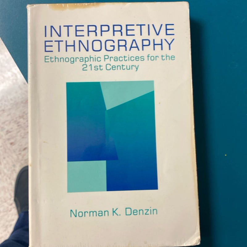 Interpretive Ethnography