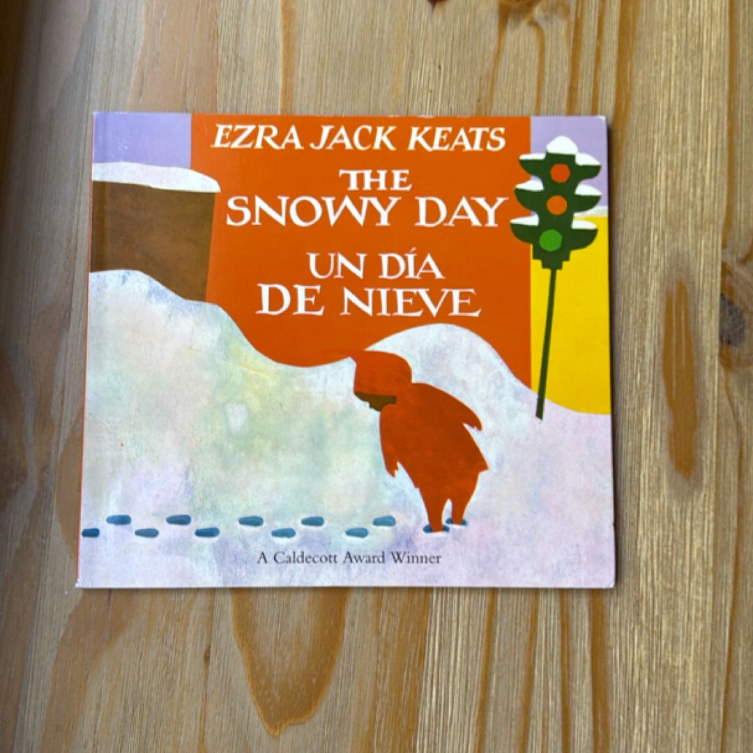 The Snowy Day (Una Dia De Nieve)