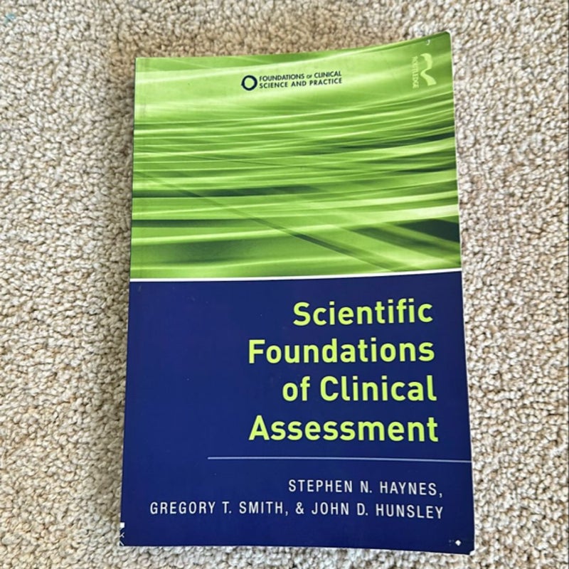 Scientific Foundations of Clinical Assessment