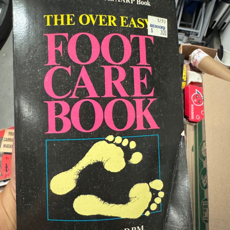 The Over Easy Foot Care Book