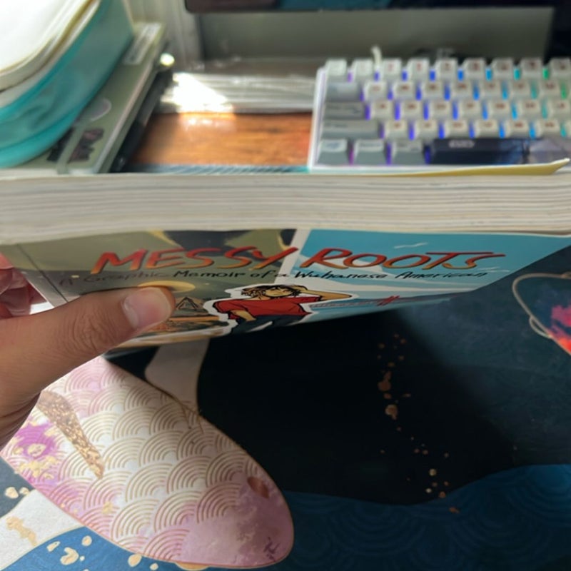 Messy Roots: a Graphic Memoir of a Wuhanese American