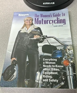 The Women's Guide to Motorcycling