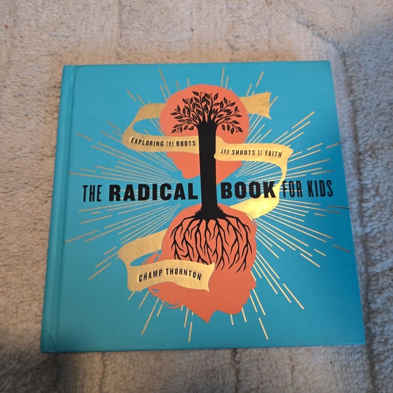 The Radical Book for Kids