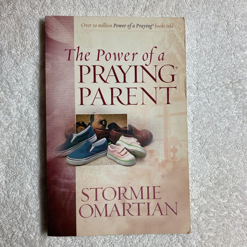 The Power of a Praying Parent  (72)