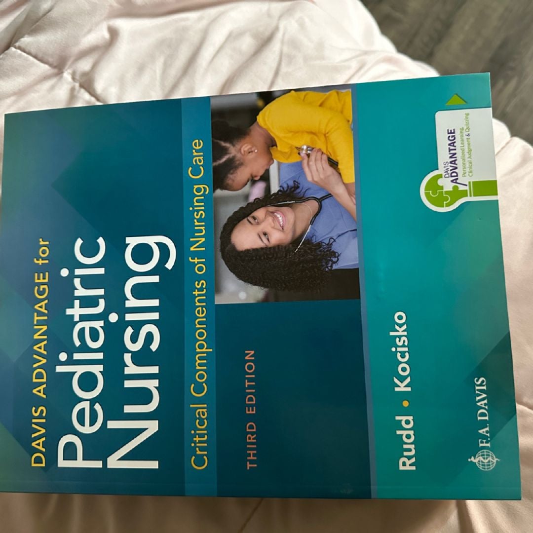 Davis Advantage for Pediatric Nursing by Kathryn Rudd, Diane Kocisko