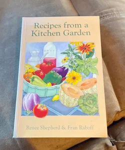 Recipes from a Kitchen Garden