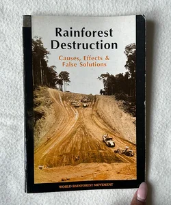 Rainforest Destruction (PRICE NEGOTIABLE)
