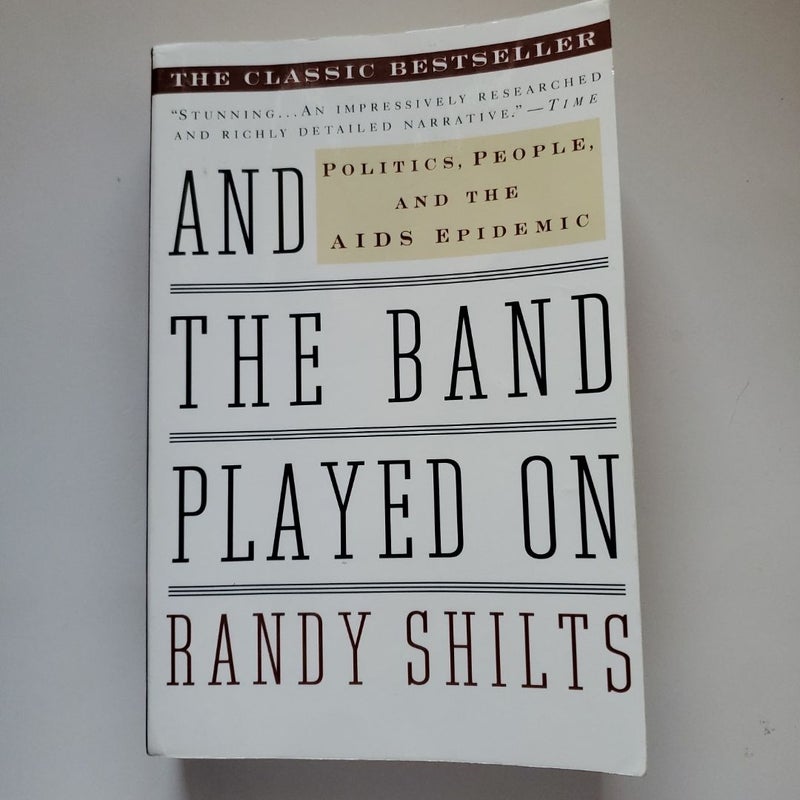 And the Band Played On