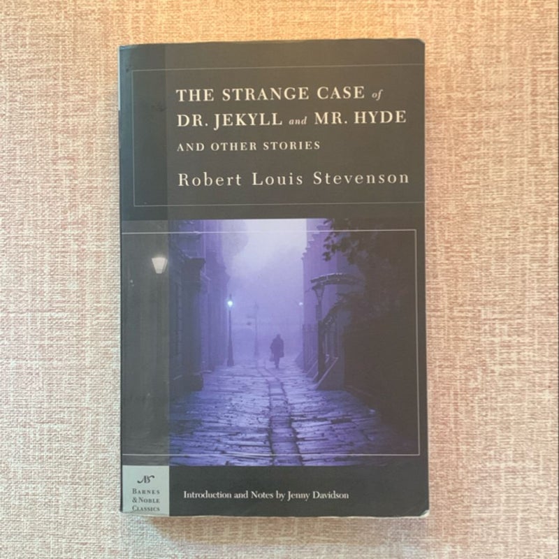 The Strange Case of Dr. Jekyll and Mr. Hyde and Other Stories