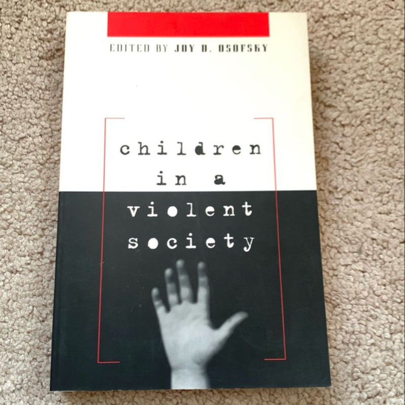 Children in a Violent Society