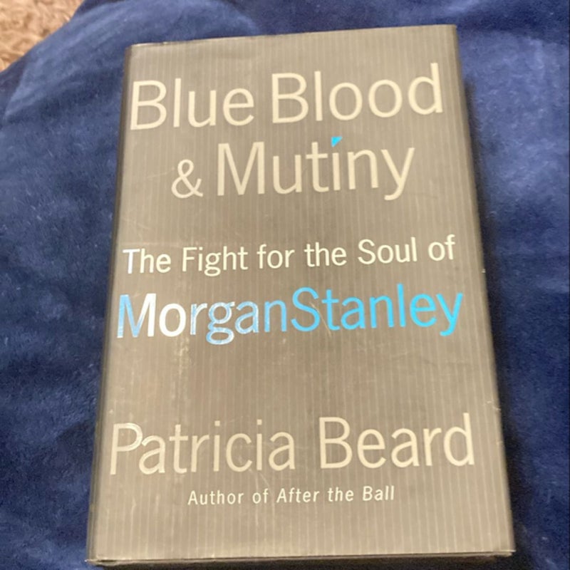 Blue Blood and Mutiny