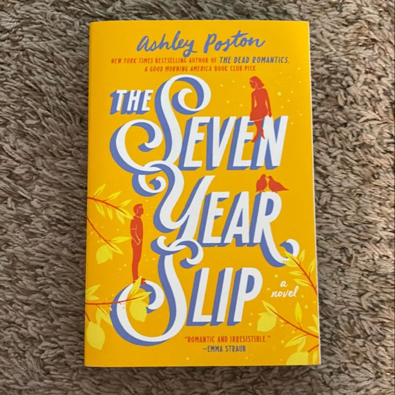 The Seven Year Slip