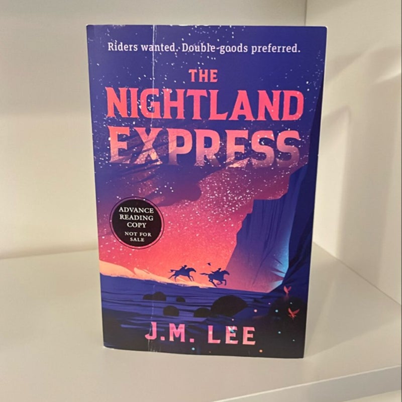 The Nightland Express (ARC) 