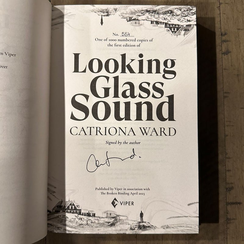 Signed Looking Glass Sound Broken Binding Edition