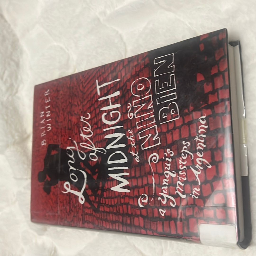 Long after Midnight at the Nino Bien