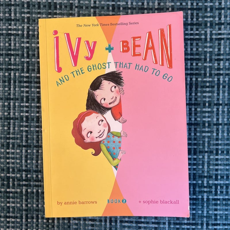 Ivy + Bean and the Ghost That Had To Go