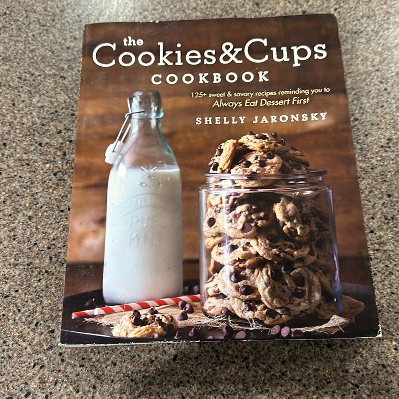 The Cookies and Cups Cookbook