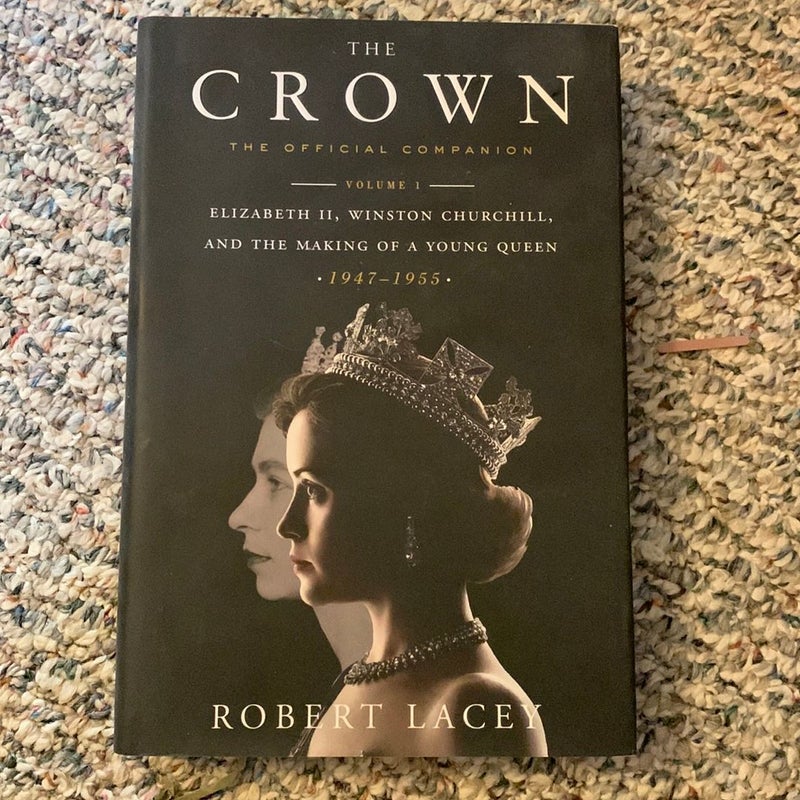 The Crown: the Official Companion, Volume 1