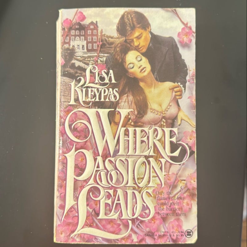 RARE - Where Passion Leads - Vintage, 1st Edition