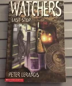 Watchers Last Stop 