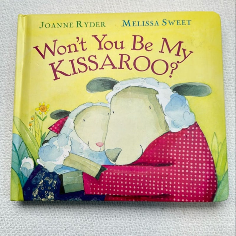 Won't You Be My Kissaroo? Padded Board Book