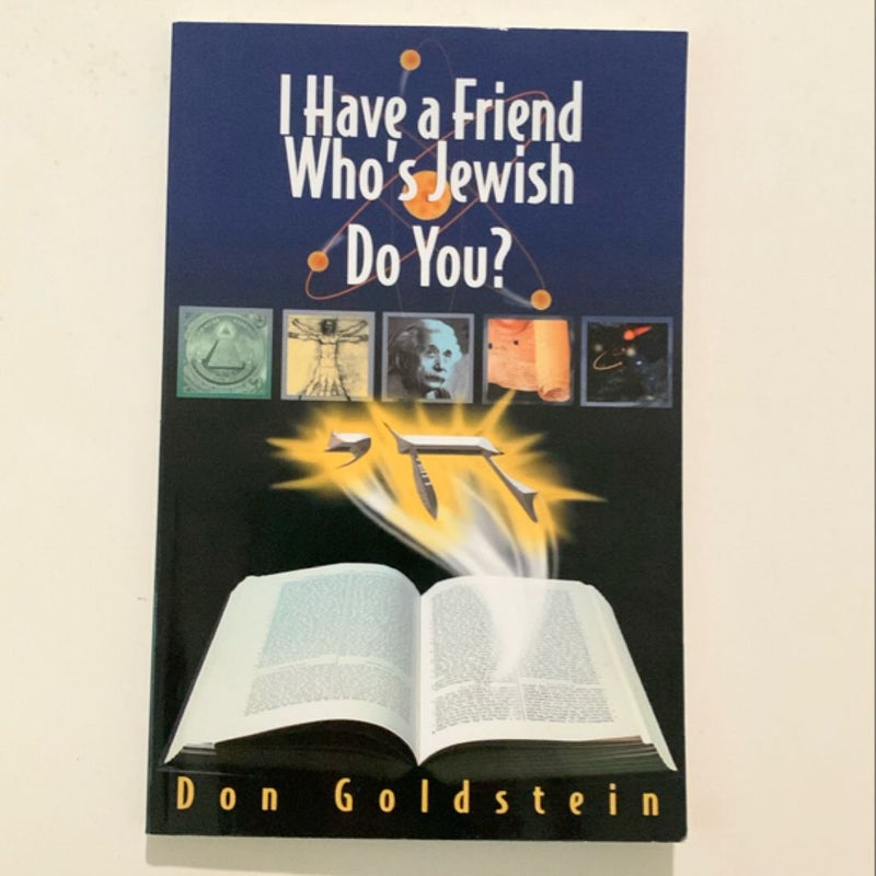 I Have a Friend Who’s a Jew, Do You ?