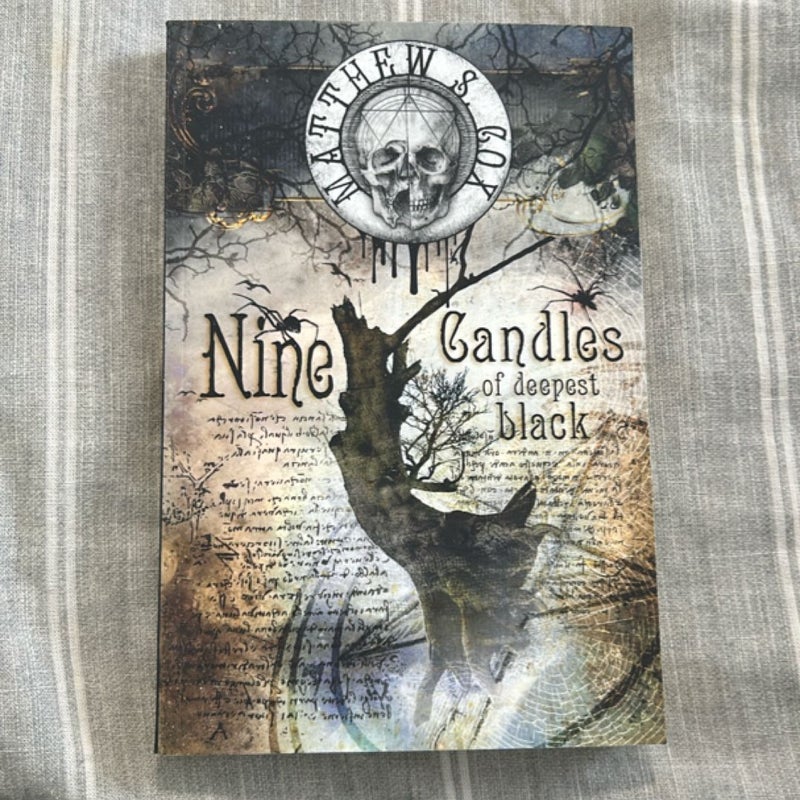 Nine Candles of Deepest Black