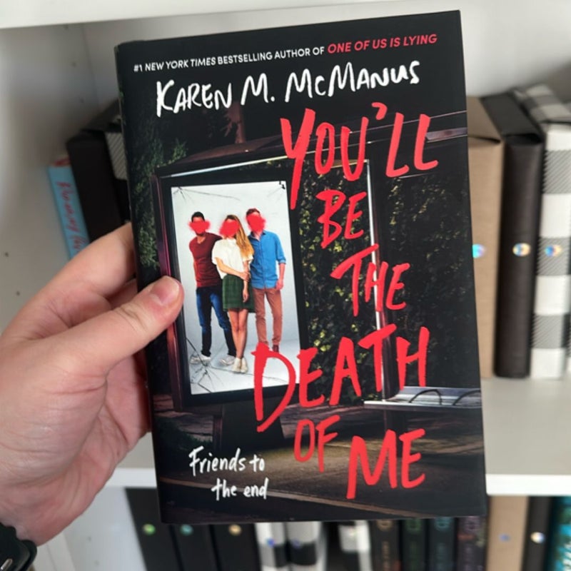 You'll Be the Death of Me
