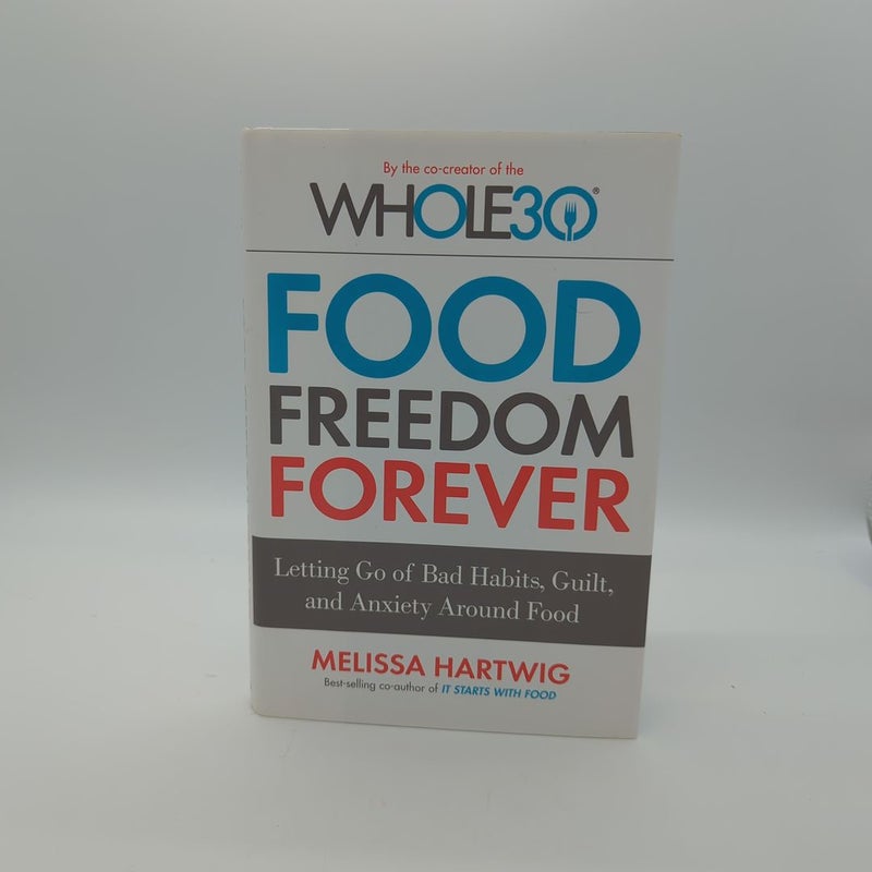 Food Freedom Forever