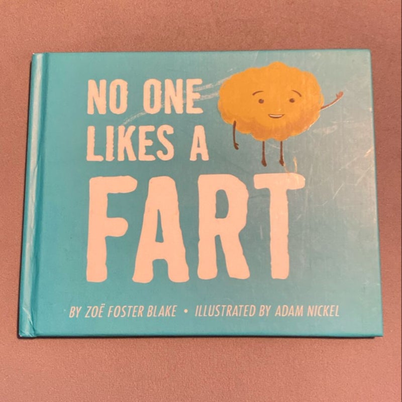 No One Likes a Fart