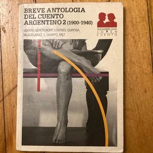 Breve Antologia del Cuento Argentino 2 (1900-1940)