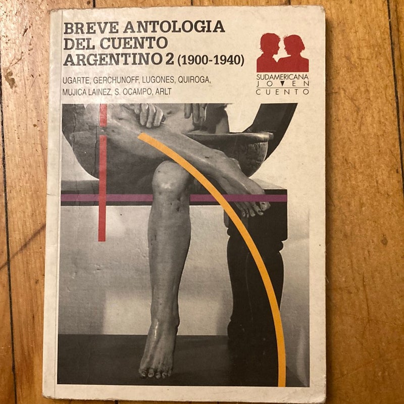 Breve Antologia del Cuento Argentino 2 (1900-1940)
