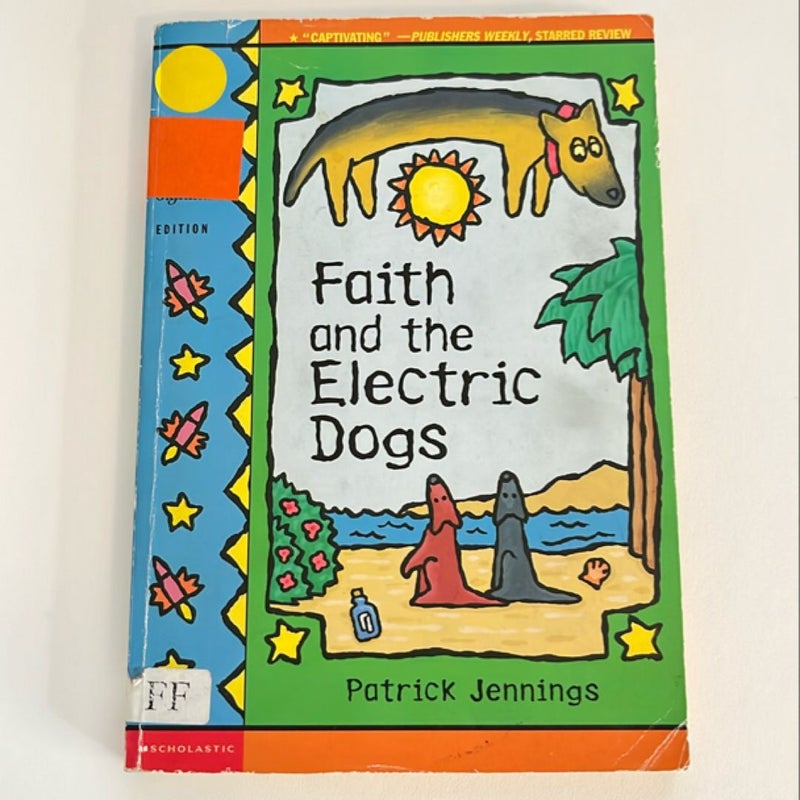 Faith and the Electric Dogs