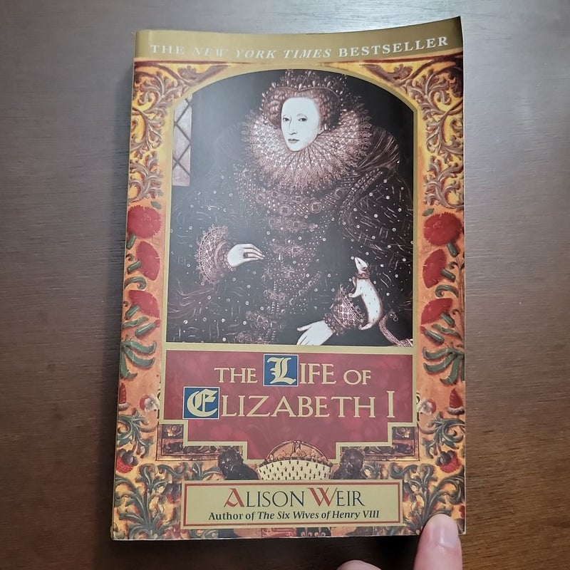 The Life of Elizabeth I