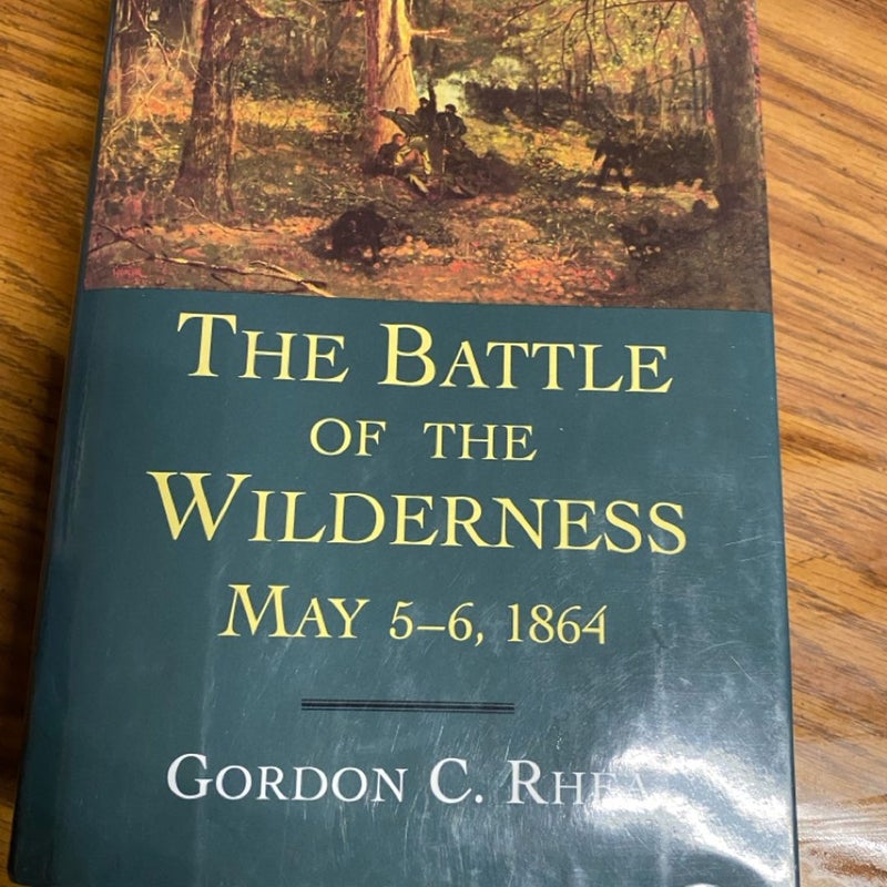 The Battle of The Wilderness 